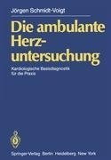 Die ambulante Herzuntersuchung