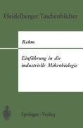 Einführung in die industrielle Mikrobiologie