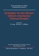 Strategien für den Einsatz klinisch-chemischer Untersuchungen