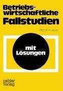 Betriebswirtschaftliche Fallstudien