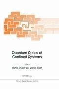 Quantum Optics of Confined Systems