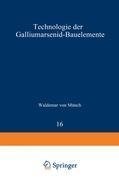 Technologie der Galliumarsenid-Bauelemente