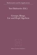 Groups, Rings, Lie and Hopf Algebras