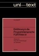 Einführung in die Programmiersprache FORTRAN IV