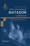 Proceedings of the 34th International MATADOR Conference