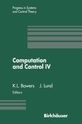 Computation and Control IV