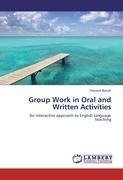 Group Work in Oral and Written Activities