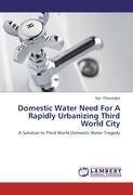 Domestic Water Need For A Rapidly Urbanizing Third World City