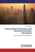 Urbanization Processes and Performing Urban Structures