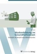 Markenbildung im Gesundheitswesen