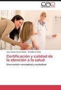 Certificación y calidad de la atención a la salud