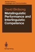 Metalinguistic Performance and Interlinguistic Competence