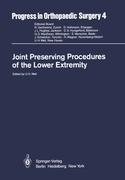 Joint Preserving Procedures of the Lower Extremity