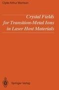 Crystal Fields for Transition-Metal Ions in Laser Host Materials