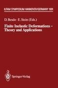 Finite Inelastic Deformations - Theory and Applications