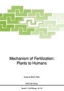 Mechanism of Fertilization: Plants to Humans