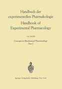 Concepts in Biochemical Pharmacology