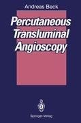 Percutaneous Transluminal Angioscopy