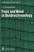 Trees and Wood in Dendrochronology