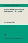 Repair and Regeneration of the Nervous System