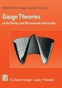 Gauge Theories of the Strong and Electroweak Interaction