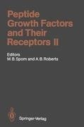 Peptide Growth Factors and Their Receptors II