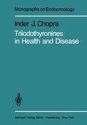 Triiodothyronines in Health and Disease