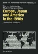 Europe, Japan and America in the 1990s