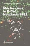 Mechanisms in B-Cell Neoplasia 1992