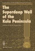 The Superdeep Well of the Kola Peninsula