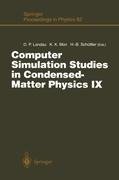 Computer Simulation Studies in Condensed-Matter Physics IX