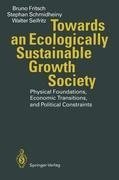 Towards an Ecologically Sustainable Growth Society