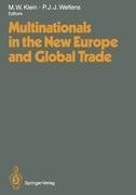 Multinationals in the New Europe and Global Trade