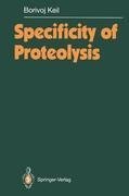 Specificity of Proteolysis