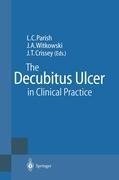 The Decubitus Ulcer in Clinical Practice