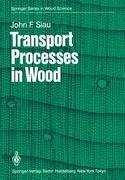 Transport Processes in Wood