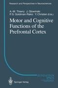 Motor and Cognitive Functions of the Prefrontal Cortex