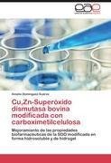 Cu,Zn-Superóxido dismutasa bovina modificada con carboximetilcelulosa