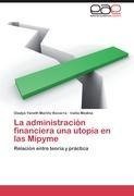 La administración financiera una utopía en las Mipyme