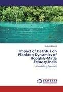 Impact of Detritus on Plankton Dynamics of Hooghly-Matla Estuary,India