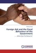 Foreign Aid and the Fiscal Behaviour of the Government