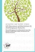 LES Nouveaux antibactériens Et Antifongiques Naturels