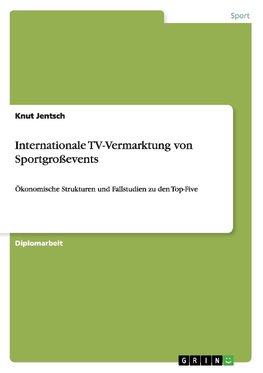 Internationale TV-Vermarktung von Sportgroßevents