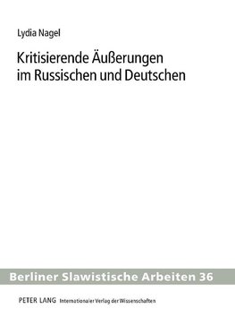 Kritisierende Äußerungen im Russischen und Deutschen