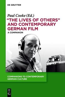 "The Lives of Others" and Contemporary German Film