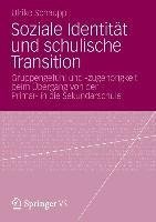 Soziale Identität und schulische Transition