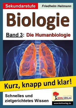 Biologie 3 - Grundwissen kurz, knapp und klar!