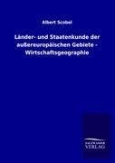 Länder- und Staatenkunde der außereuropäischen Gebiete - Wirtschaftsgeographie