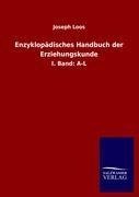 Enzyklopädisches Handbuch der Erziehungskunde