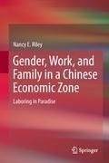 Gender, Work, and Family in a Chinese Economic Zone